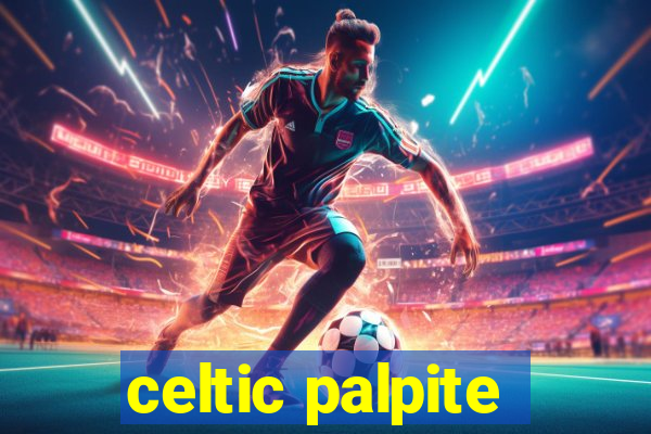 celtic palpite